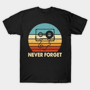 Never Forget T shirt For Women T-Shirt